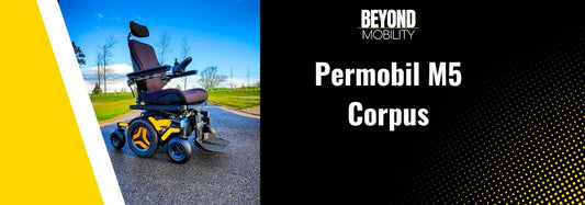 Permobil M5 Corpus - Beyond Mobility.