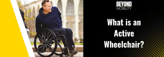 What is an Active Wheelchair? - Beyond Mobility.