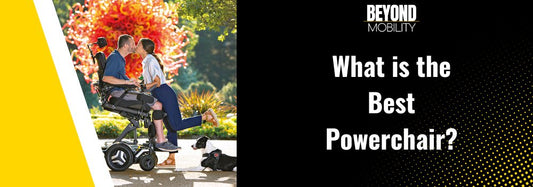 What is the best Powerchair? - Beyond Mobility.